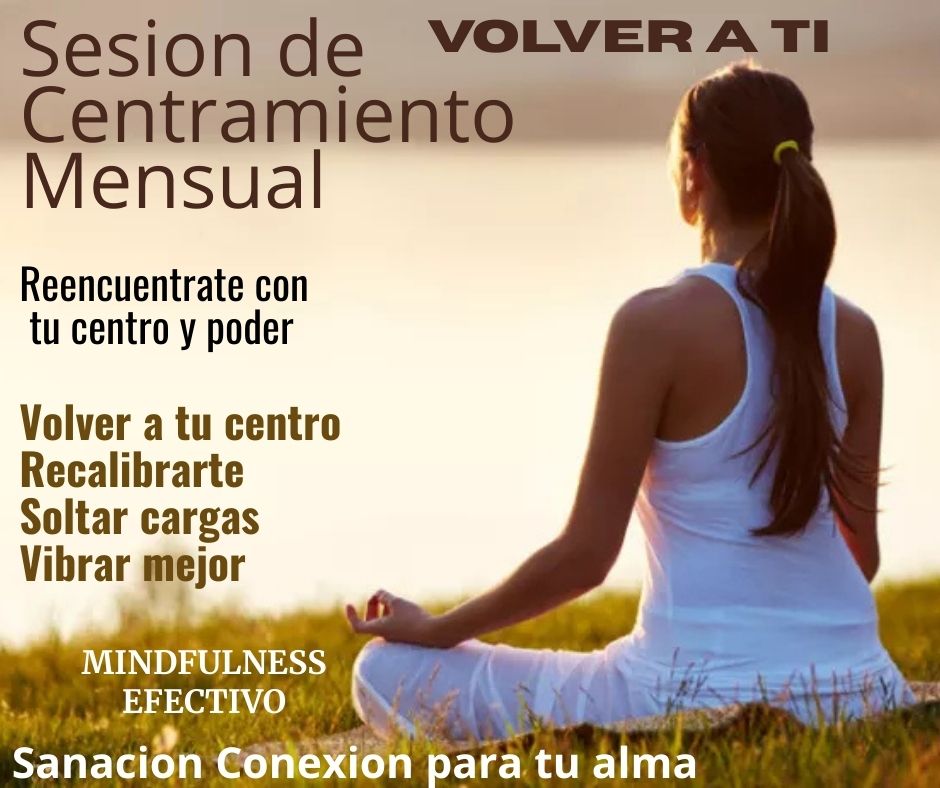 CENTRAMIENTO MENSUAL - VOLVER A TI - Sesion mensual de centramiento con Kahan