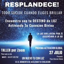 Cargar imagen en el visor de la galería, CURSO GRABADO: RESPLANDECE!  CON TU PODER SOBRENATURAL:  ACTIVA TU FACTOR DIVINO y Experimenta la revelacion de Dios dentro de ti TALLER ONLINE EN VIVO 27 Julio