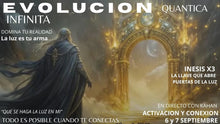 Cargar imagen en el visor de la galería, Acciona - EVOLUCION QUANTICA INFINITA - Domina Tu realidad  - Activacion 6 y 7 Septiembre