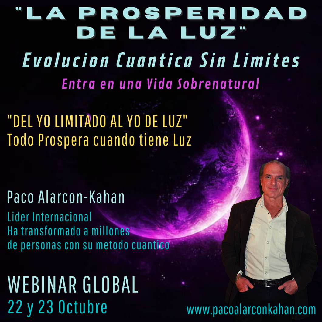 Acciona - LA PROSPERIDAD DE LA LUZ WEBINAR GLOBAL GRABADO- Haz que tu vida tenga luz y todo prospera