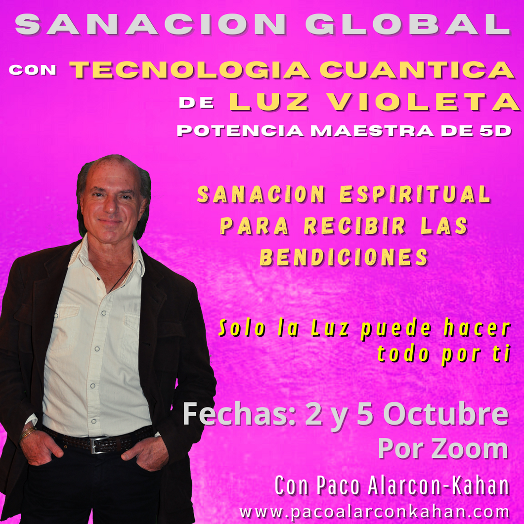Acciona - SANACION GLOBAL CON TECNOLOGIA QUANTICA DE LUZ VIOLETA - Sanacion espiritual para recibir BENDICIONES - VIDEO DEL EVENTO DISPONIBLE